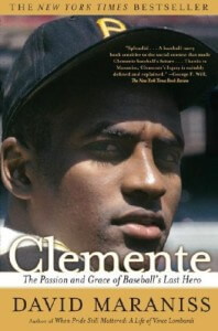Clemente-The-Passion-and-Grace-of-Baseballs-Last-Hero