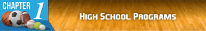 Chapter 1: High School Programs